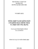 Tóm tắt luận án Tiến sĩ Hóa học: Tổng hợp nano kẽm oxít có kiểm soát hình thái và một số ứng dụng