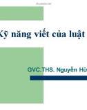 Bài giảng Kỹ năng viết của luật sư - ThS. Nguyễn Hữu Ước