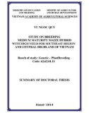 Summary of doctoral thesis: Study on breeding medium maturity maize hybrid with high yield for Southeast region and Central highland of Vietnam