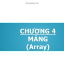 Bài giảng Phương pháp lập trình: Chương 4 - GV. Từ Thị Xuân Hiền