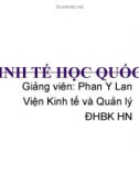 Bài giảng Kinh tế quốc tế: Chương 1 - GV. Phan Y Lan