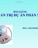 Bài giảng Quản trị dự án phần mềm - Bài 4: Giai đoạn phân tích