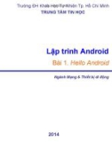 Bài giảng Lập trình Android: Bài 1 - Trung tâm tin học ĐH KHTN