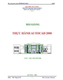 Bài giảng Thực hành Autocad 2000 - Nguyễn Độ