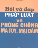 Pháp luật về phòng chống ma túy, mại dâm với câu hỏi và đáp: Phần 1