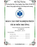 Báo cáo thực hành môn Thí nghiệm phân tích môi trường - Bài 6: Phân tích hàm lượng oxy hòa tan và phosphate trong nước