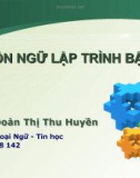 Bài giảng Ngôn ngữ lập trình bậc cao - Th.S Đoàn Thị Thu Huyền