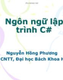 Bài giảng Ngôn ngữ lập trình C# - Nguyễn Hồng Phương