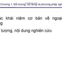 Bài giảng Chính sách thương mại quốc tế - Chương 1: Đối tượng, nội dung và phương pháp nghiên cứu