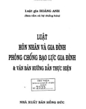 Tìm hiểu về hôn nhân và gia đình, phòng chống bạo lực gia đình và văn bản hướng dẫn thực hiện: Phần 1