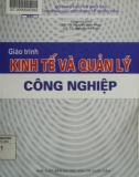 Lý thuyết Kinh tế và quản lý công nghiệp: Phần 1