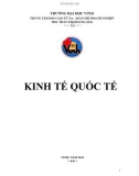 Giáo trình Kinh tế quốc tế (Giáo trình đào tạo từ xa): Phần 1