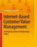 Ebook Internet-based customer value management: Developing customer relationships online - Tymoteusz Doligalski