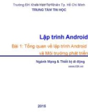 Bài giảng Lập trình Android: Bài 1 - TTTH ĐH KHTN