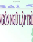 Bài giảng Bài 5: Ngôn ngữ lập trình