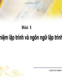 Bài giảng Bài 1: Khái niệm lập trình và ngôn ngữ lập trình bậc cao