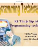 Bài giảng Kỹ thuật lập trình Programing technique - Vũ Đức Vượng