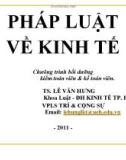 Bài giảng Pháp luật về kinh tế - TS. Lê Văn Hưng (ĐH Kinh tế)