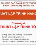 Bài giảng Kỹ thuật lập trình nâng cao: Chương 4 - ThS. Dương Thành Phết