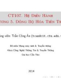 Bài giảng Hệ điều hành: Chương 5 - Trần Công Án (ĐH Cần Thơ)