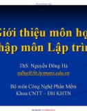 Bài giảng Nhập môn lập trình: Chương giới thiệu - ThS. Nguyễn Đông Hà