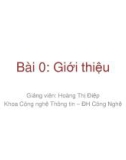 Bài giảng Lập trình nâng cao: Bài 0 - Hoàng Thị Điệp