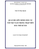 Luận văn Thạc sĩ Lịch sử: Quan hệ Liên minh Châu Âu với Việt Nam trong thập niên đầu thế kỉ XXI