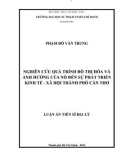 Luận án Tiến sĩ Địa lý: Nghiên cứu quá trình đô thị hóa và ảnh hưởng của nó đến sự phát triển kinh tế - xã hội thành phố Cần Thơ