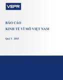 Báo cáo Kinh tế vĩ mô Việt Nam quý 1 - 2015