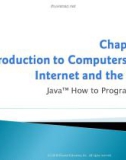 Lecture Java™ How to Program (8/e) - Chapter 1: Introduction to computers, the internet and the web