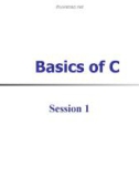 Lecture Elementary programming with C - Session 1: Basics of C