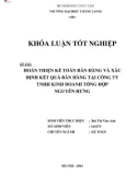 Khóa luận tốt nghiệp: Hoàn thiện kế toán bán hàng và xác định kết quả bán hàng tại Công ty TNHH Kinh doanh tổng hợp Nguyên Hưng