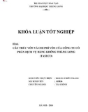 Khóa luận tốt nghiệp: Cấu trúc vốn và chi phí vốn của Công ty Cổ phần Dịch vụ hàng không Thăng Long (TASECO)