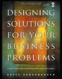 Ebook Designing solutions for your business problems: A structured process for managers and consultants