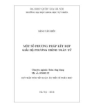 Dự thảo Tóm tắt Luận án Tiến sĩ Toán học: Một số phương pháp kết hợp giải hệ phương trình toán tử
