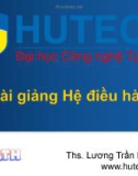 Bài giảng Hệ điều hành - Bài 1: Tổng quan Hệ điều hành