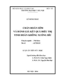 Luận án Tiến sỹ Y học: Chẩn đoán sớm và đánh giá kết quả điều trị tinh hoàn không xuống bìu