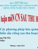 Đề tài: Các phương pháp bảo quản và chế biến sầu riêng sau thu hoạch