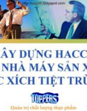 Bài giảng Xây dựng HACCP cho nhà máy sản xuất xúc xích tiệt trùng