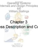 Lecture Operating systems: Internals and design principles (6/E): Chapter 3 - William Stallings