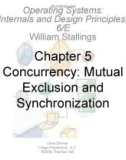 Lecture Operating systems: Internals and design principles (6/E): Chapter 5 - William Stallings