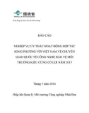 Báo cáo Nghiệp vụ ủy thác hoạt động hợp tác song phương với Việt Nam về chuyển giao quốc tế công nghệ bảo vệ môi trường kiểu cùng có lợi năm 2015