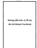 hướng dẫn bảo vệ tối ưu cho tài khoản fac