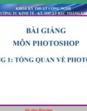 Bài giảng PhotoShop: Chương 1 -Trung cấp KT-KT Bắc Thăng Long