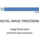 Lecture Digital image processing: Image restoration and blind deconvolution - Nguyễn Công Phương