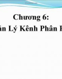 Bài giảng Quản trị kênh phân phối: Chương 6 - ThS. Huỳnh Hạnh Phúc