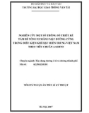 Tóm tăt luận án Tiến sỹ Kỹ thuật: Nghiên cứu một số thông số thiết kế Tấm Bê tông xi măng mặt đường cứng trong điều kiện khí hậu miền Trung Việt Nam theo tiêu chuẩn AASHTO