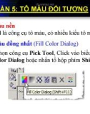 Bài giảng Corel Draw - Phần 5: Tô màu đối tượng