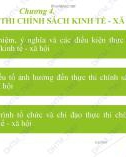 Bài giảng điện tử học phần Chính sách kinh tế xã hội: Chương 4 - ĐH Thương mại