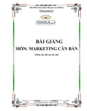 Bài giảng Marketing cơ bản - ĐH Phạm Văn Đồng